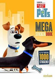 The Secret Life of Pets: 1000 Sticker Book