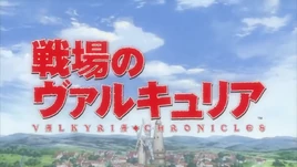 Valkyria Chronicles anime Opening title