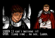 ...Gyra reveals himself to be Laden's brother Roki.