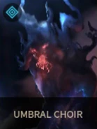 Umbral-Choir.png (51 KB) Umbral Choir