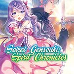 Seirei Gensouki: Spirit Chronicles: Omnibus 5: Spirit Chronicles 9-10;  Heroes in the Moonlight