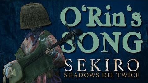 O'Rin's Song (SEKIRO)