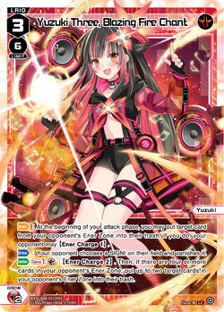 Yuzuki Three, Blazing Fire Chant | WIXOSS Wiki | Fandom