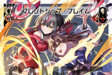 Friendship Flame | WIXOSS Wiki | Fandom