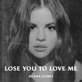 Selena-Gomez-Lose-You-To-Love-Me-