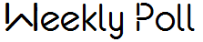 WEEKLY POLL.png