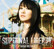 SUPERNAL LIBERTY (Limited CD+BD)