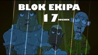 BLOK_EKIPA_(II),_ODCINEK_17