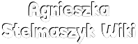 Agnieszka Stelmaszyk Wiki