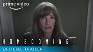 Homecoming Season 1 - Official Trailer Prime Video