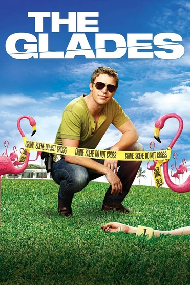 The Glades Serien Wiki Fandom