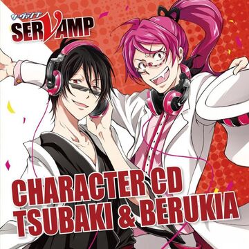 CHARACTER CD TSUBAKI & BERUKIA | Servamp Wiki | Fandom