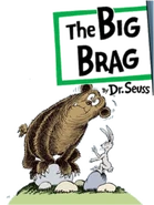 The Big Brag series.png (442 KB)