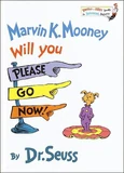 Marvin K. Mooney Will You Please Go Now! (44 KB) Marvin K