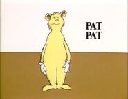 They call him pat