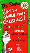 How the Grinch Stole Christmas! (Narrated by Walter Matthau) plus If I Ran the Zoo (1992) VHS