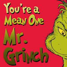 Song of the Day: You're a Mean One, Mr Grinch