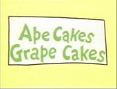 Ape cakes grape cakes