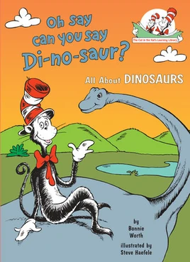 Ohsaycanyousaydinosaur