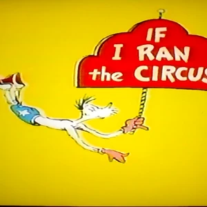 If I Ran The Circus Dr Seuss Wiki Fandom