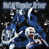 Metal Thunder Driver