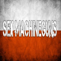 Sex Machineguns Poland Sex Machineguns Wiki Fandom