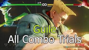 Guile Moves and Character Guide, Combo Trials - Street Fighter 6 