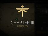 Chapter III: Heralds
