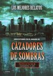 Los mejores relatos ambientados en el mundo de Cazadores de Sombras