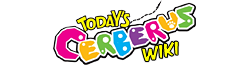 Today's Cerberus Wiki