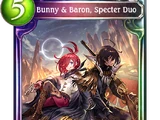 Bunny & Baron, Specter Duo