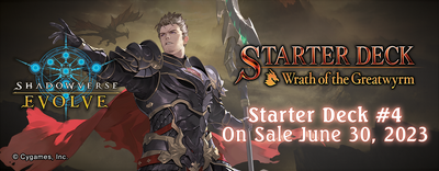 Shadowverse Evolve Starter Deck: Wrath of The Greatwyrm - SD04: Wrath of The Greatwyrm (SD04) Shadowverse Evolve Starter Deck: Wrath of The Greatwyrm - SD04: Wrath of The Greatwyrm (SD04)