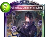 Gilnelise, Omen of Craving