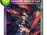 Valnareik, Omen of Lust