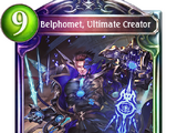 Belphomet, Ultimate Creator