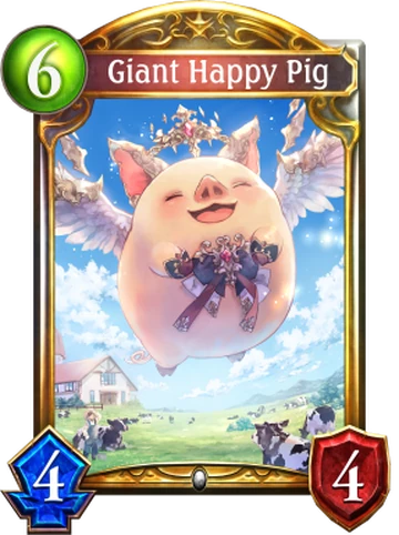 happy pig☆様 Giant Happy Pig | Shadowverse Wiki | Fandom
