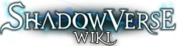 Shadowverse Wiki