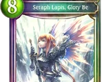 Seraph Lapis, Glory Be