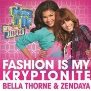 Fashion Is My Kryptonite by Bella Thorne & Zendaya will be available July 20th -  http://amzn