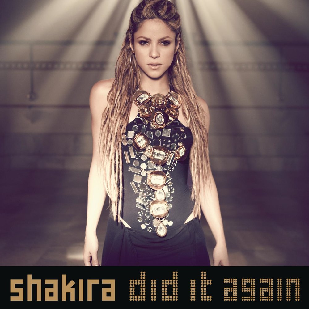 Did It Again Shakira Fandom