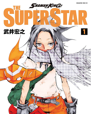 Shaman King The Super Star Shaman King Wiki Fandom Shaman King The Super Star Shaman King Wiki Fandom