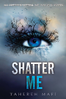 Shatter Me (English new cover)