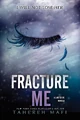 Fracture Me (English)