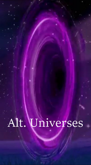 Alternate Universes