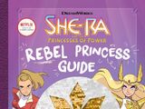 She-Ra: Rebel Princess Guide