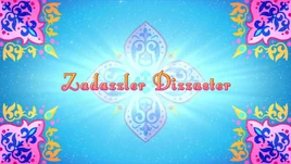 Zadazzler Dizzaster | Shimmer and Shine Wiki | Fandom