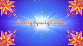 Sneaky Squeaky Chicken