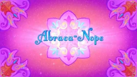 Abraca-Nope