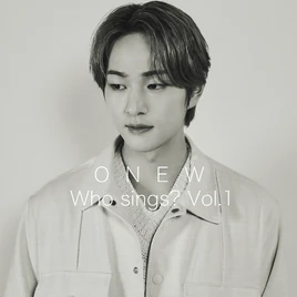 Onew - Who sings? Vol 1