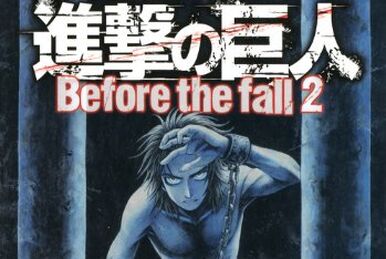 Attack on Titan: Before the Fall (Novel Series) | Attack on Titan